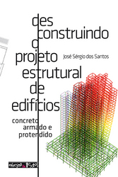Cover image of Desconstruindo o projeto estrutural de edifícios